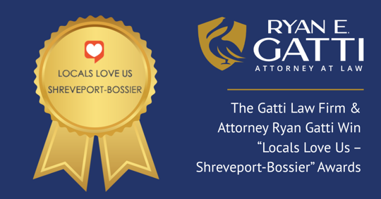 The Gatti Law Firm & Attorney Ryan Gatti Win “Locals Love Us – Shreveport-Bossier” Awards